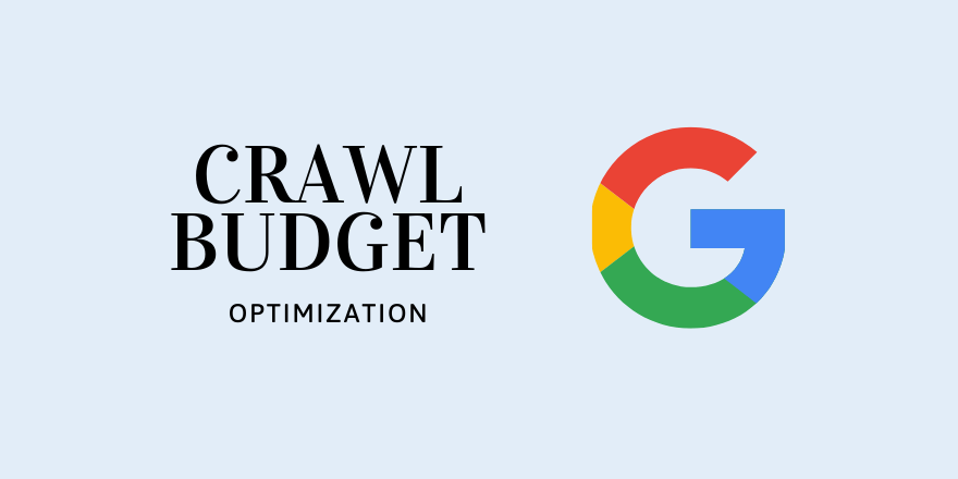 Crawl Budget Optimization