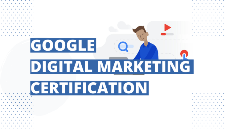 Google Digital Marketing Course